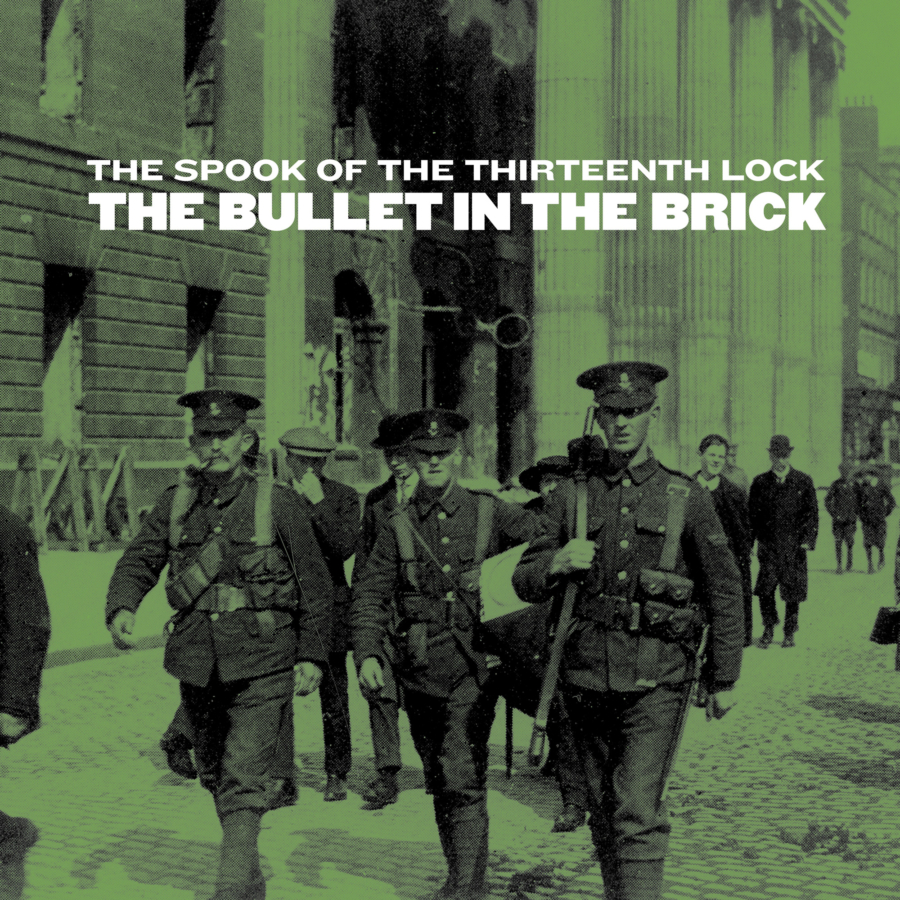 The Spook of the Thirteenth Lock - The Bullet in the Brick