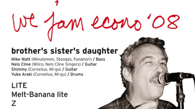 We Jam Econo ’08